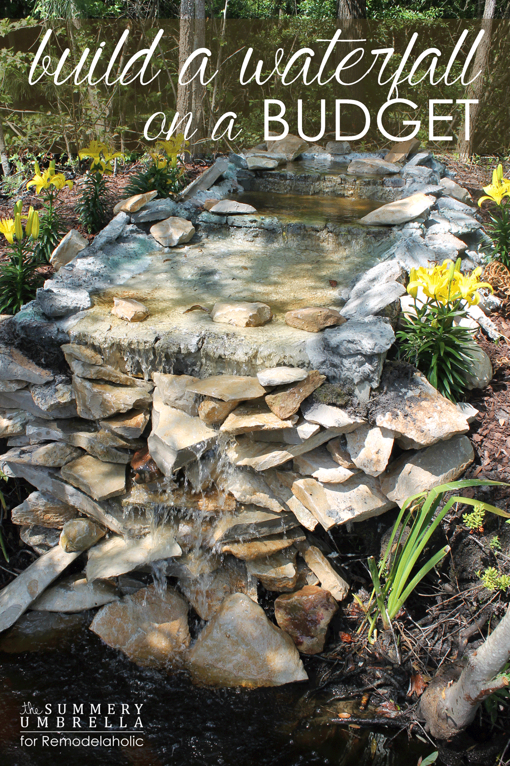 DIY Backyard Waterfall on a Budget