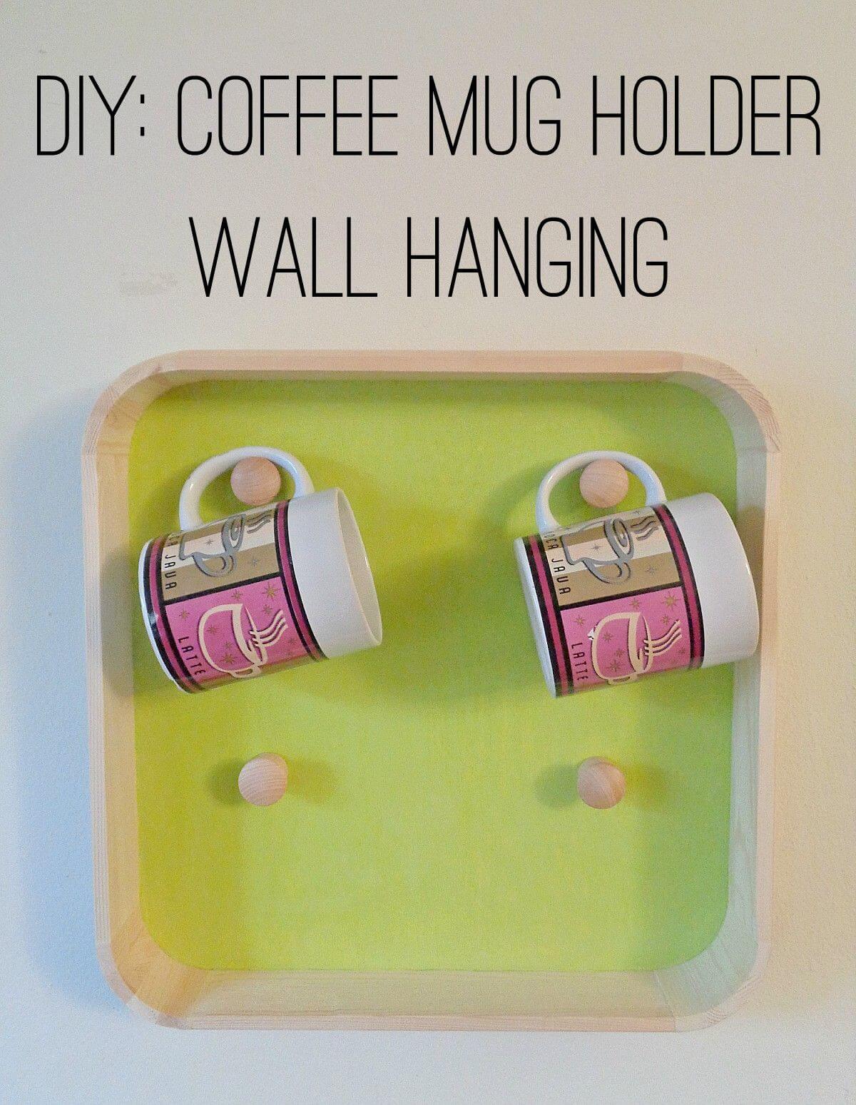 Simple DIY Mug Holder with Four Pegs