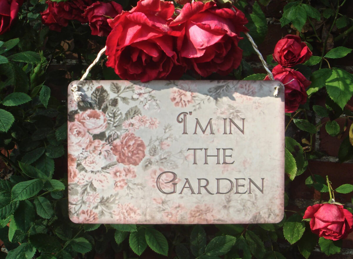 "I'm in the Garden" Rustic Faded Rose Sign