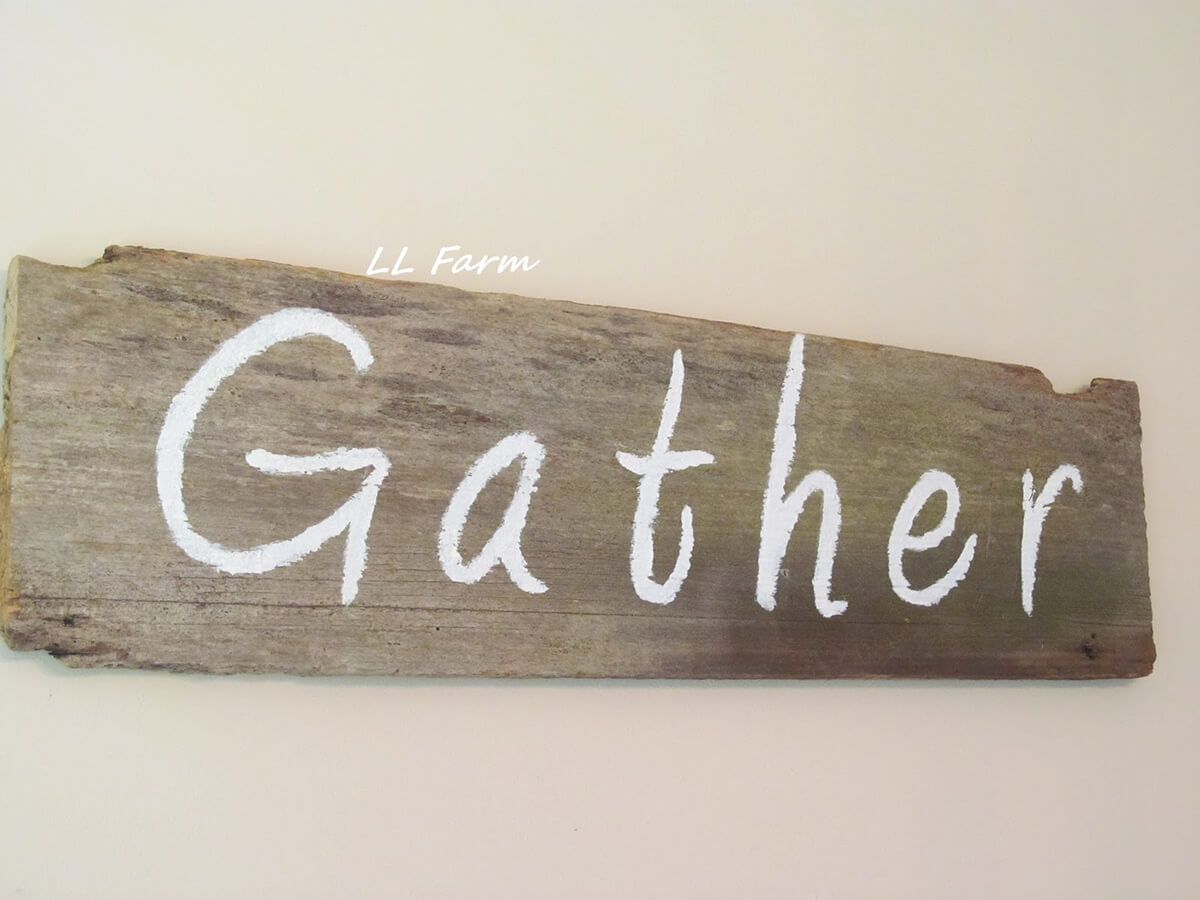 Rustic Wood Slab Gather Sign