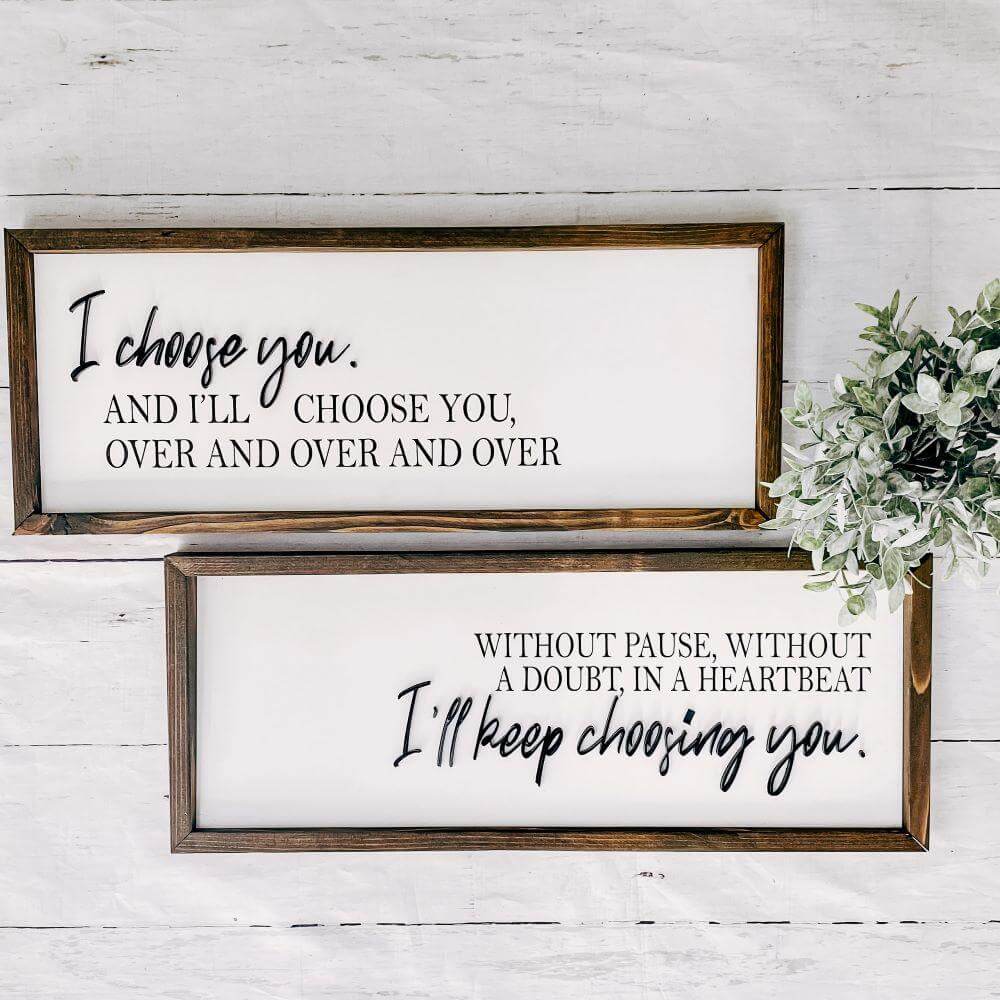 I'll Choose You Set of Farmhouse Signs